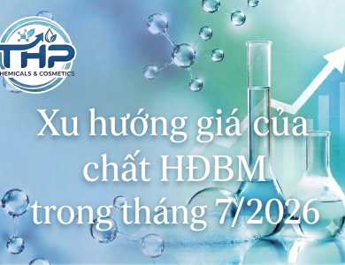 Tháng 7/2026: Cập nhật giá & xu hướng thị trường chất hoạt động bề mặt (HĐBM)